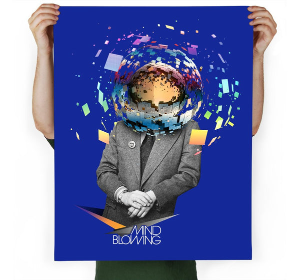 Mind Blowing Art Print